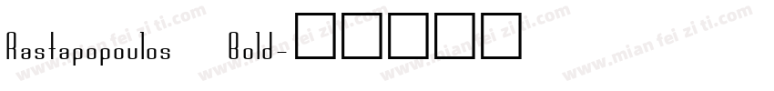 Rastapopoulos Bold字体转换